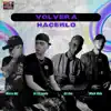 GisOne - Volver a Hacerlo (feat. Mack Maly, Marco Rdz & De la Fuente) - Single